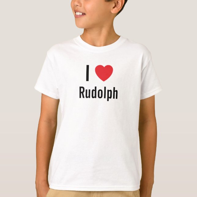 I love Rudolph T-Shirt (Front)