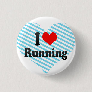 I love Running 1 Inch Round Button