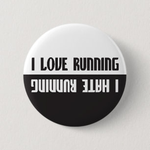 I Love Running I Hate Running 2 Inch Round Button