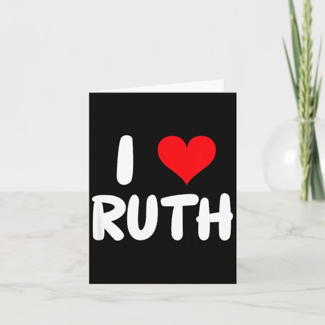 I Love Ruth - Heart - Name  Card (Front)