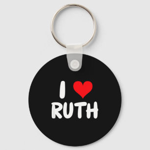 I Love Ruth - Heart - Name Keychain
