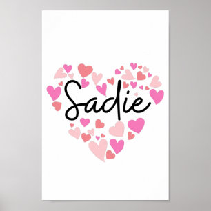 I love Sadie Poster