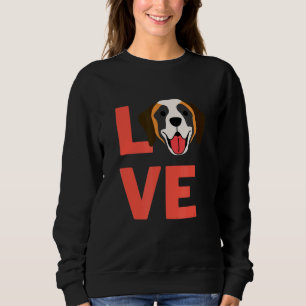 I Love Saint Bernard Dog Puppy Pet Owner And Anima Sweatshirt