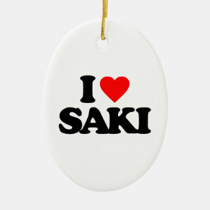 I LOVE SAKI CERAMIC ORNAMENT
