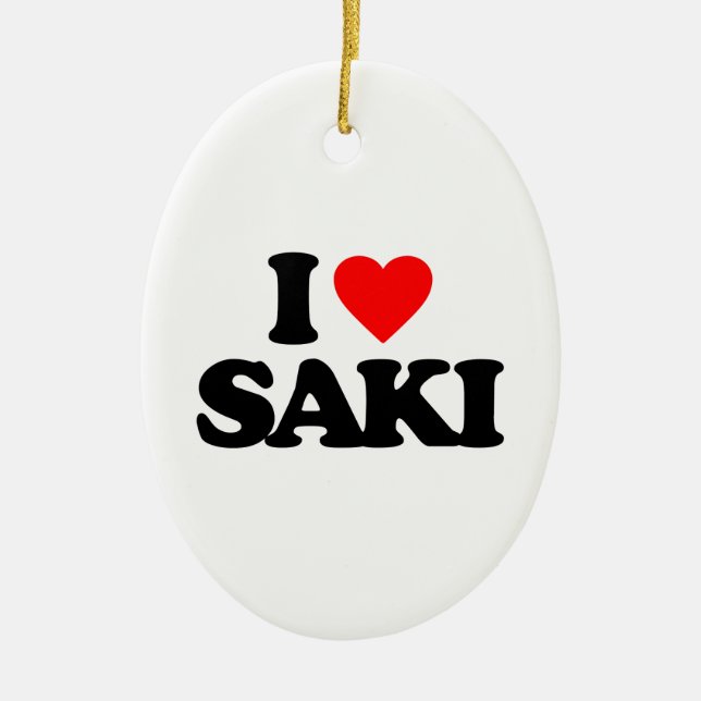 I LOVE SAKI CERAMIC ORNAMENT (Front)