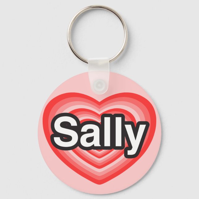 I love Sally. I love you Sally. Heart Keychain (Front)