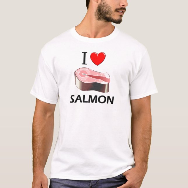 I Love Salmon T-Shirt (Front)