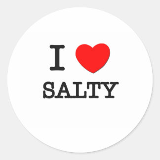 I Love Salty Classic Round Sticker