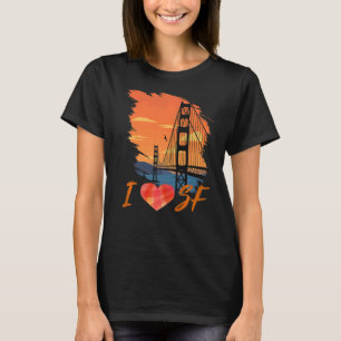 I Love San Francisco the Golden Gate Bridge Califo T-Shirt