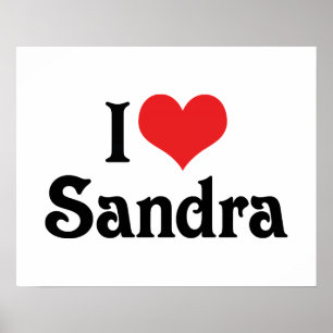 I Love Sandra Poster