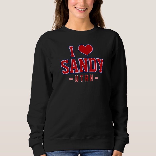 I Love Sandy Utah Sweatshirt (Front)
