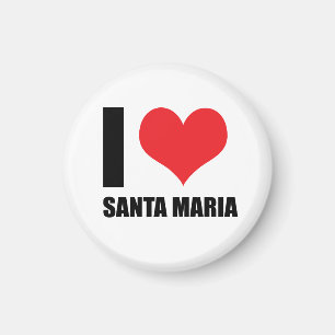 I love Santa Maria Magnet