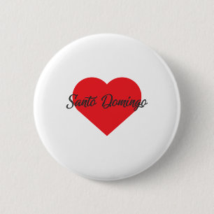 I Love Santo Domingo - Dominican Republic 2 Inch Round Button