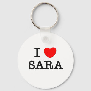 I Love Sara Keychain