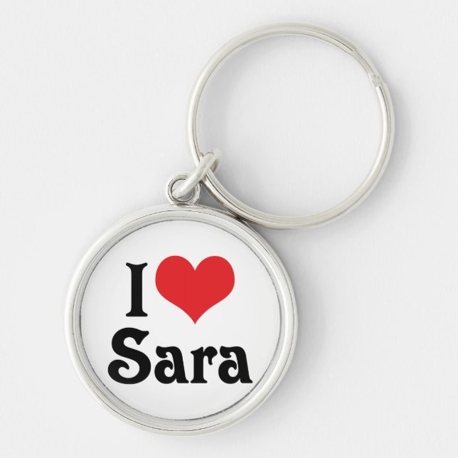 I Love Sara Keychain (Front)