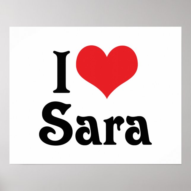 I Love Sara Poster (Front)