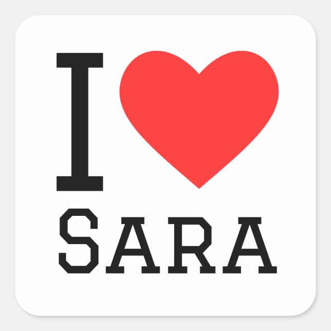 I love sara square sticker (Front)