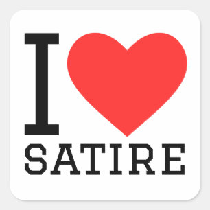 I love satire square sticker