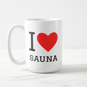 I love sauna coffee mug