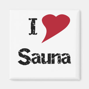 I Love Sauna Magnet