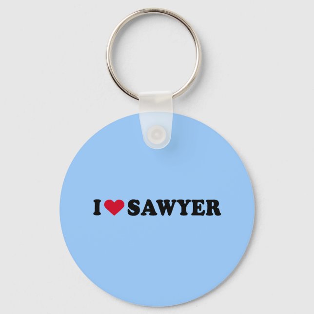 I LOVE SAWYER KEYCHAIN (Front)