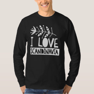 I Love Scandinavia Nordic Scandinavian Roots Scand T-Shirt