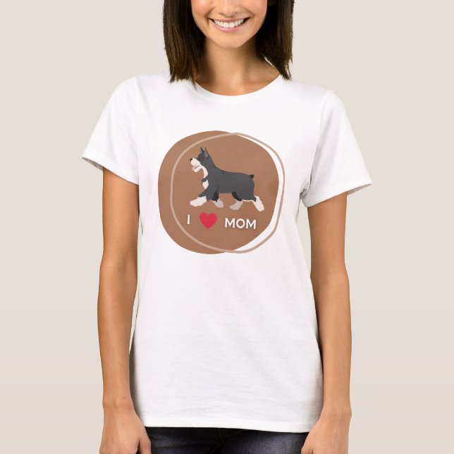 I Love Schnauzer Mom T-Shirt (Front)