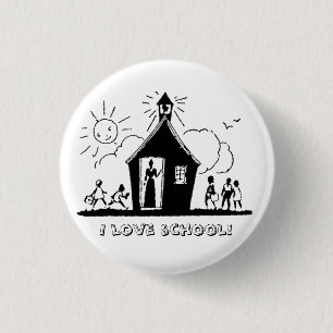 I love school! 1 inch round button