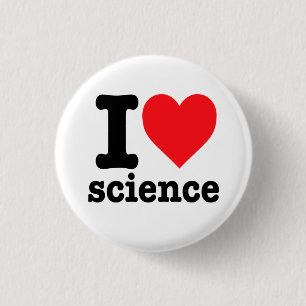 "I love science" 1 Inch Round Button