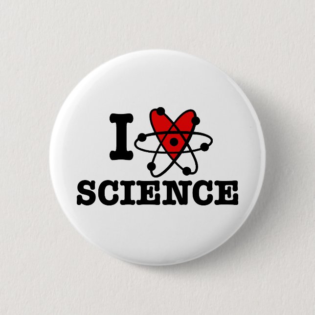 I Love Science 2 Inch Round Button (Front)