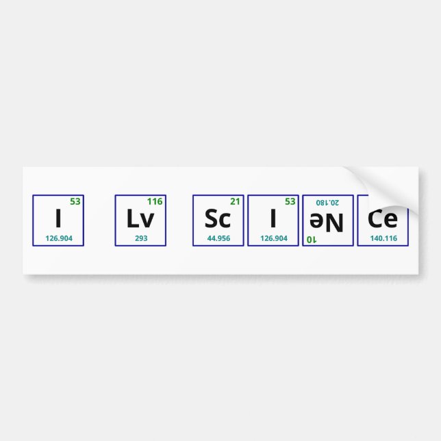 I Love Science Bumper Sticker (Front)