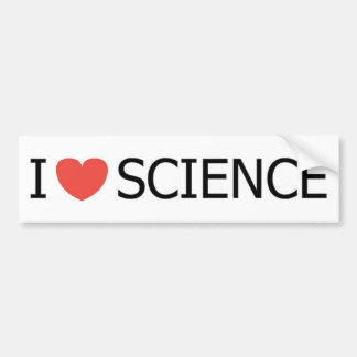 I LOVE SCIENCE BUMPER STICKER