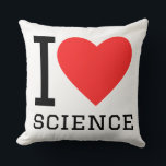 I love science throw pillow<br><div class="desc">I love science ,  for experiments lovers</div>