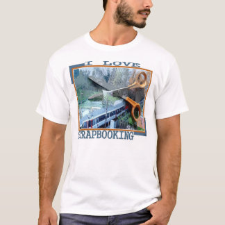 I LOVE SCRAPBOOKING T-Shirt