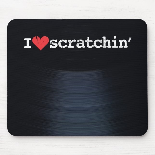 I Love Scratchin' Mousepad 2 (Front)