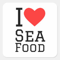 I love sea food