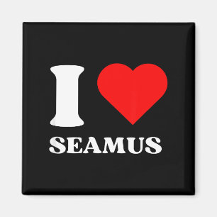 I Love Seamus I Heart Seamus Name Y2k Valentines D Magnet