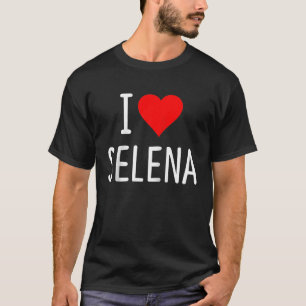 I Love SELENA Valentine Girlfriend Wife Daughter G T-Shirt