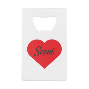 I Love Seoul - South Korea Credit Card Bottle Opener