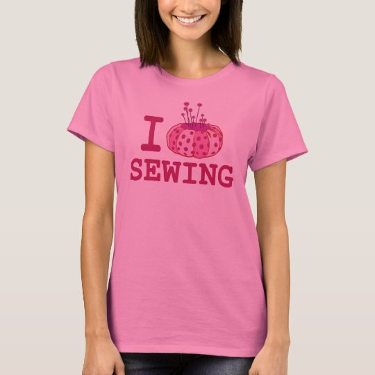 I love Sewing T-Shirt