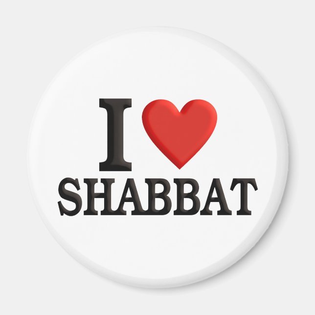 I love Shabbat Magnet (Front)