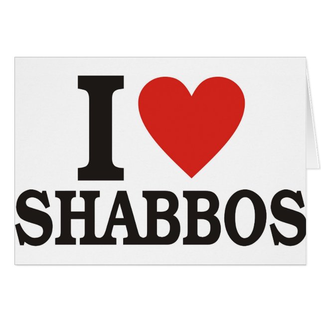 I love Shabbos (Front Horizontal)