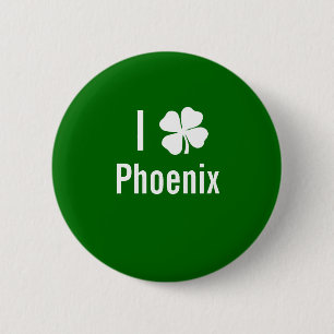I love (shamrock) Phoenix St Patricks Day 2 Inch Round Button