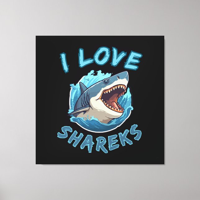 I Love Sharks Fisher Canvas Print (Front)