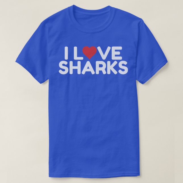 I Love Sharks T-Shirt (Design Front)