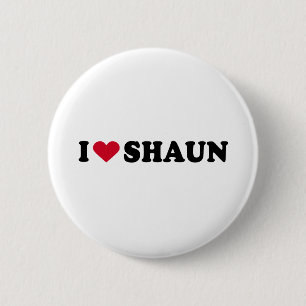 I LOVE SHAUN 2 INCH ROUND BUTTON