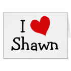 I Love Shawn