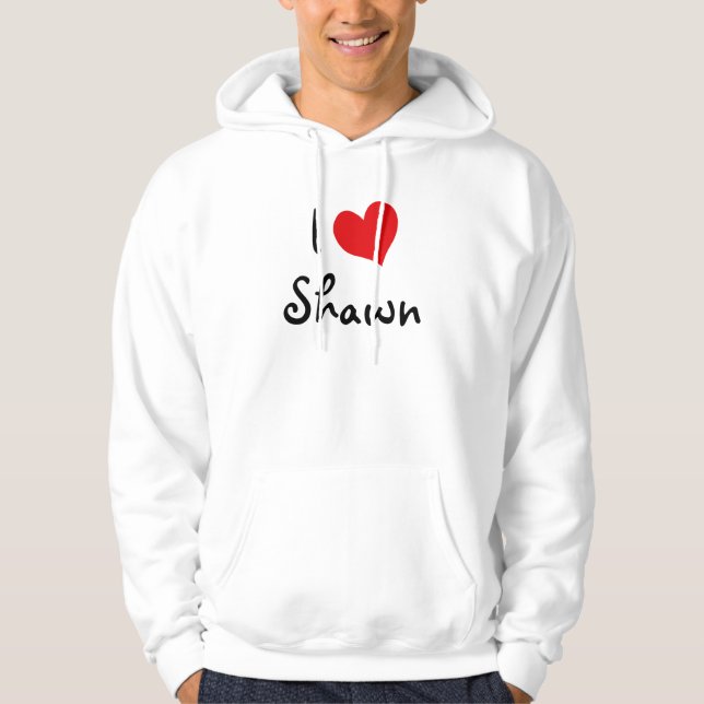 I Love Shawn Hoodie (Front)