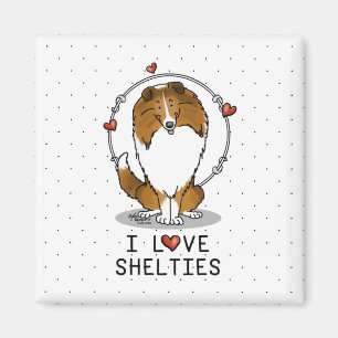 I Love Shelties (sable 2) Shetland Sheepdogs Cute Magnet