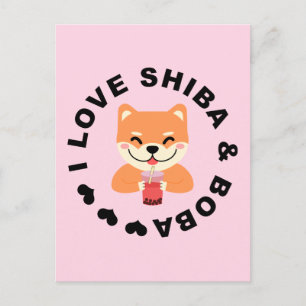 I LOVE SHIBA & BOBA - Cute Shiba Inu and Boba Tea Postcard
